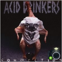 Acid Drinkers - Infernal Connection
