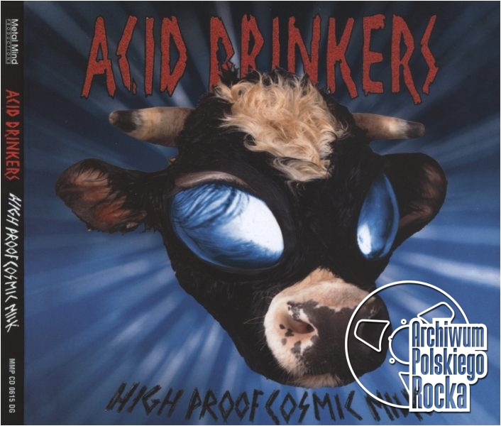 Acid Drinkers - High Proof Cosmic Milk
