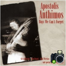 Apostolis Anthimos - Days We Can`t Forget