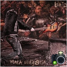 Bajzel - Mała Wulgaria