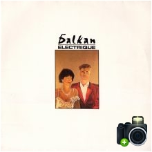 Balkan Electrique - Balkan Electrique