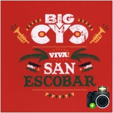 Big Cyc - Viva! San Escobar