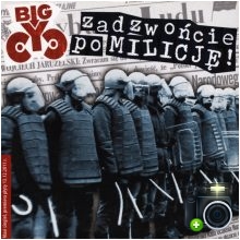 Big Cyc - Zadzwońcie po milicję