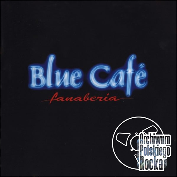 Blue Cafe - Fanaberia