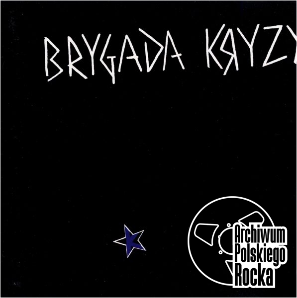 Brygada Kryzys - Brygada Kryzys