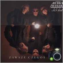 Budka Suflera - Zawsze czegoś brak