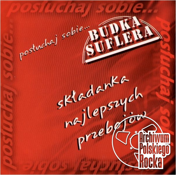 Budka Suflera - Posłuchaj sobie