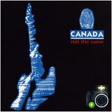 Canada - Not The Same