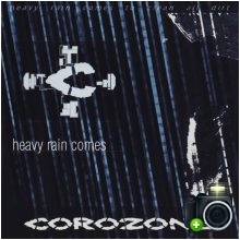 Corozone - Heavy Rain Comes