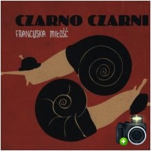 Czarno Czarni - Francuska miłość