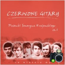 Czerwone Gitary - Piosenki Seweryna Krajewskiego część 1