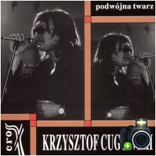 Krzysztof Cugowski & Cross - Podwójna twarz