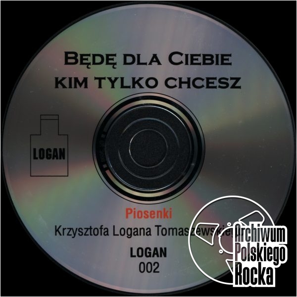 Krzysztof Logan - Tomaszewski - Będę dla Ciebie kim tylko chcesz