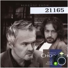 Robert Chojnacki - Będziesz znów...