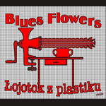 Blues Flowers - Łojotok z plastiku
