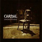 Carnal - Undefinable
