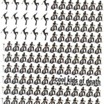 Cool Kids Of Death - Cool Kids Of Death