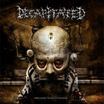Decapitated - Organic Hallucinosis