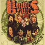 Indios Bravos - Peace!