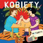 Kobiety - Mutanty