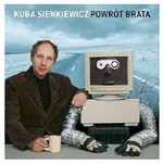 Kuba Sienkiewicz - Powrót brata