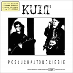 Kult - Posłuchaj, to do ciebie