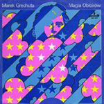 Marek Grechuta - Magia obłoków Marek Grechuta - Magia obłoków