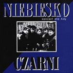 Niebiesko - Czarni - Koncert dla Ady