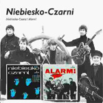 Niebiesko - Czarni - Niebiesko-Czarni / Alarm