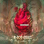NoNe - My Only Heart of Lion