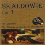 Skaldowie - Skaldowie vol. 1