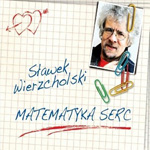 Sławek Wierzcholski - Matematyka serc