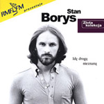 Stan Borys - Idę drogą nieznaną