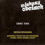 Większy obciach - Demo 2006