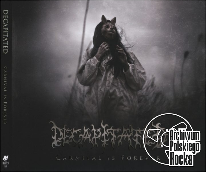 Decapitated - Carnival Is Forever