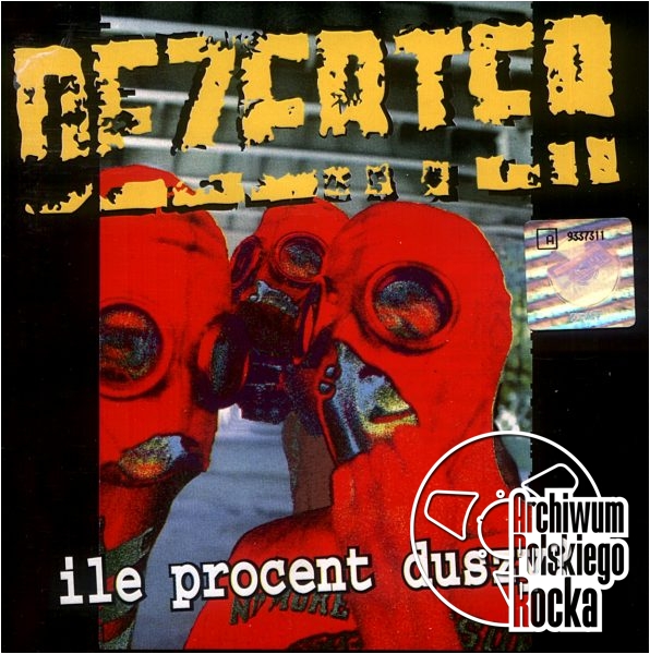 Dezerter - Ile procent duszy