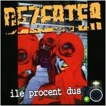 Dezerter - Ile procent duszy