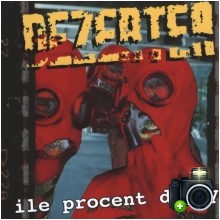 Dezerter - Ile procent duszy