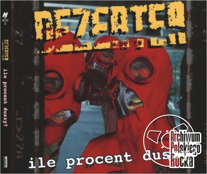 Dezerter - Ile procent duszy