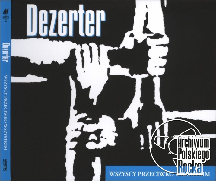 Dezerter - Wszyscy przeciwko wszystkim