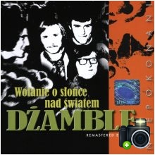 Dżamble - Wołanie o słońce nad światem