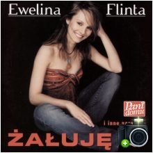 Ewelina Flinta - Żałuję