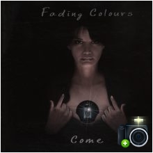 Fading Colours - Come