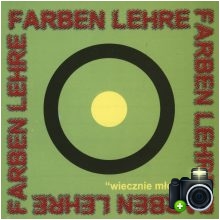 Farben Lehre - Wiecznie młodzi