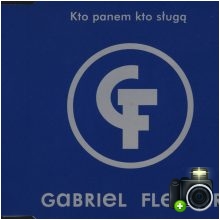 Gabriel Fleszar - Kto panem kto sługą