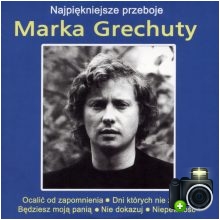 Marek Grechuta - Najpiękniejsze przeboje