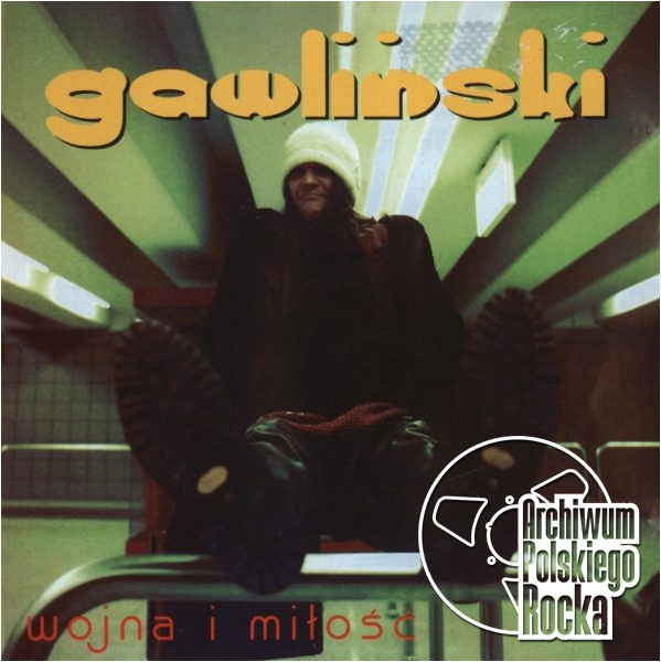 Robert Gawliński - Wojna i miłość