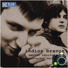 Indios Bravos - Mental Revolution