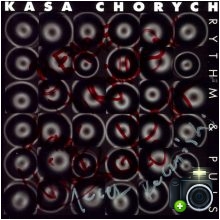 Kasa Chorych - Rythm & Puls