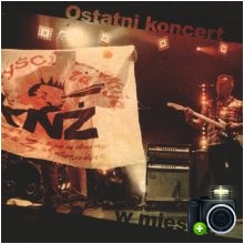 Kazik Na Żywo - Ostatni koncert w mieście